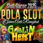 Top Games Goblin Heist di Pragmatic Play: Slot Gacor 2025 Dengan Pola Gacor Game Anti Rungkat