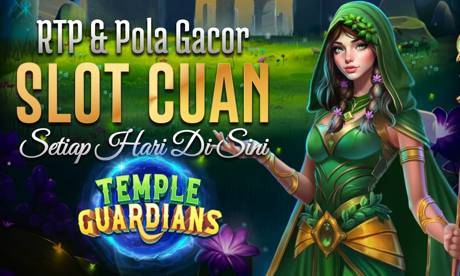 Temple Guardians RTP & Pola Gacor Menjadi Slot Paling Cuan