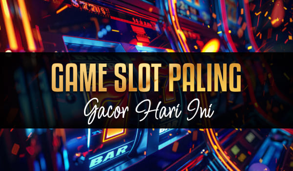 Rahasia Slot Online Gacor 2025: Cuan Harian dengan Jackpot Maxwin!